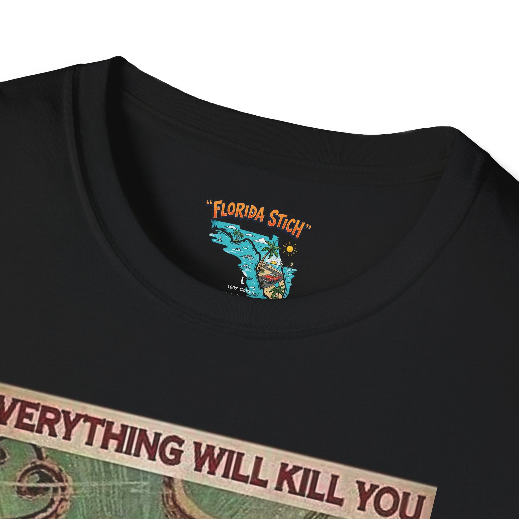 Retro Monster T-Shirt — “Everything Will Kill You So Choose Something Fun” Vintage Adventure Tee