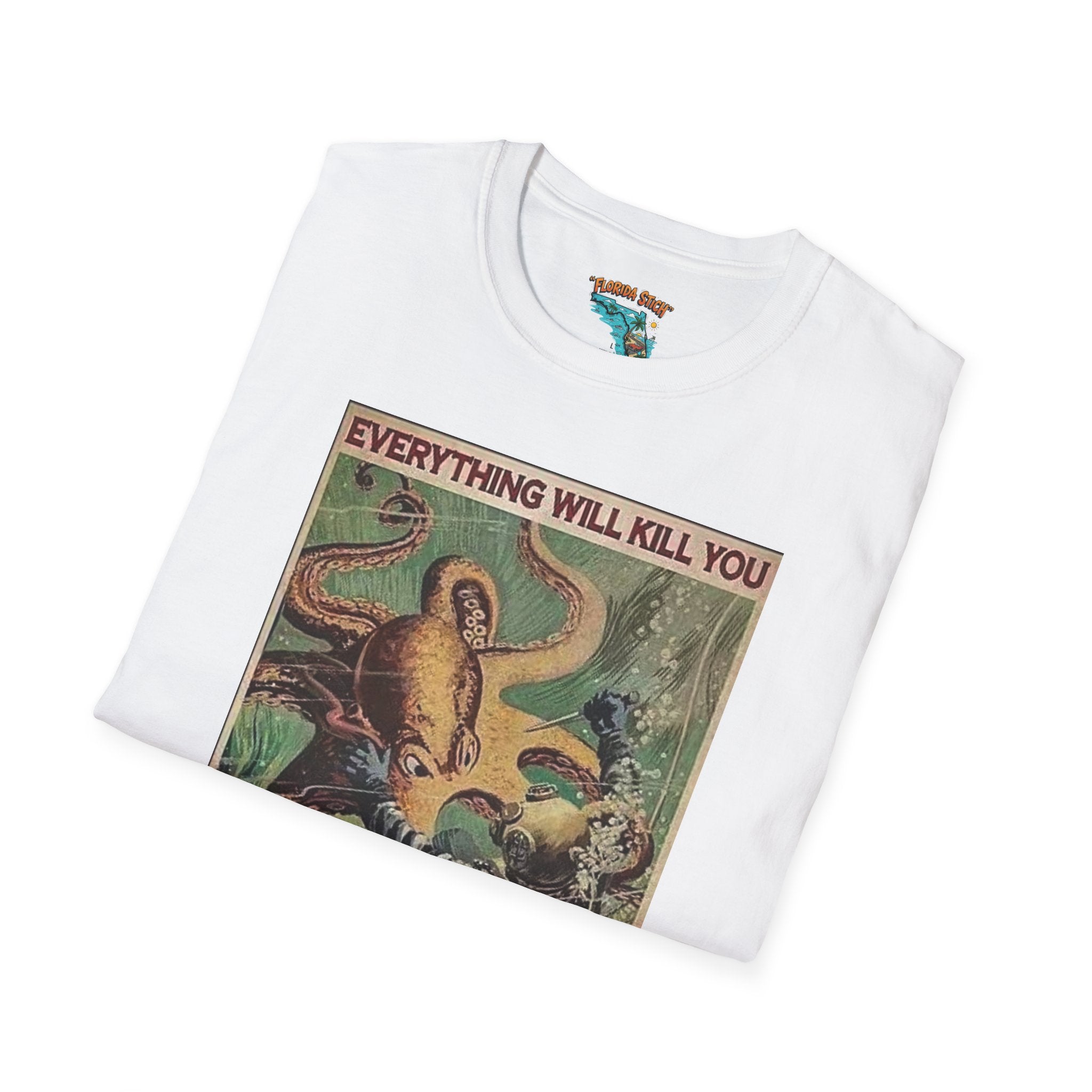 Retro Monster T-Shirt — “Everything Will Kill You So Choose Something Fun” Vintage Adventure Tee