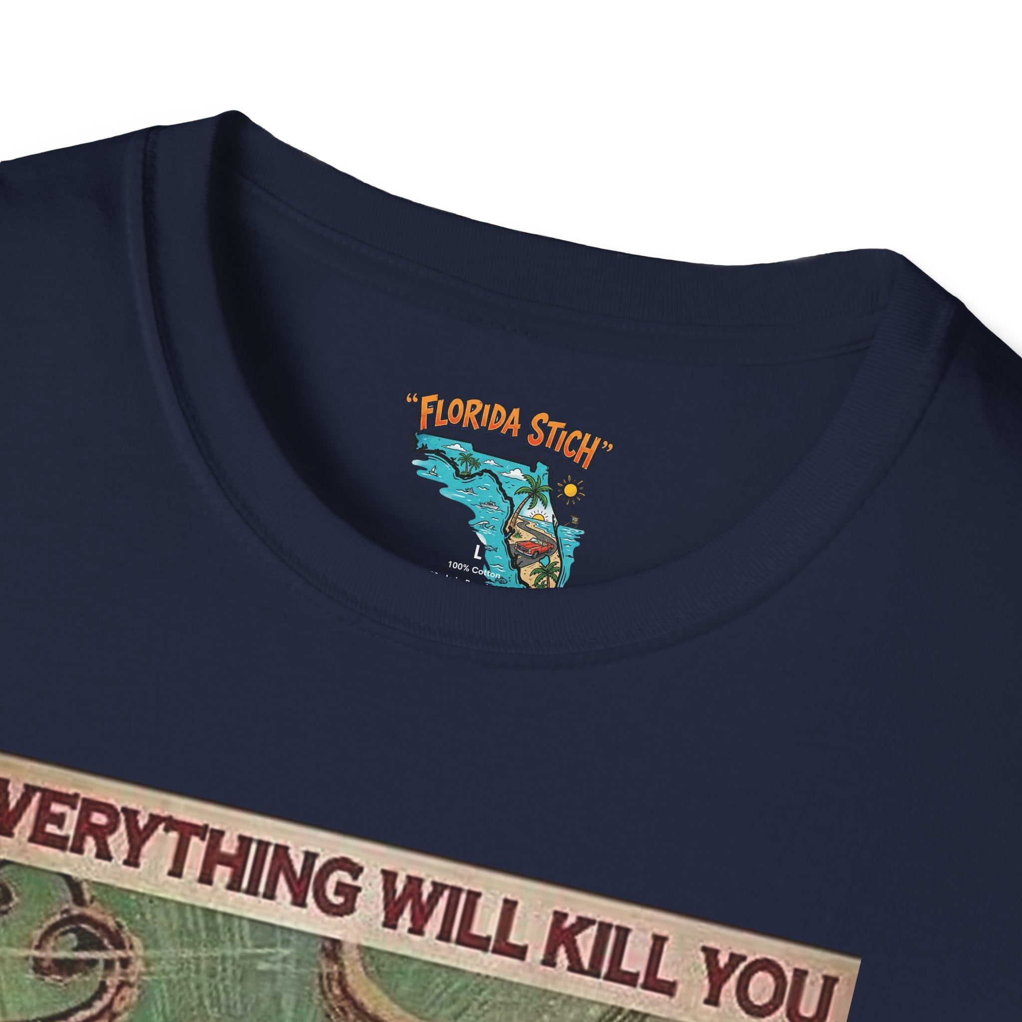 Retro Monster T-Shirt — “Everything Will Kill You So Choose Something Fun” Vintage Adventure Tee
